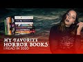 My Favorite Horror Books I Read in 2020! | January 2021