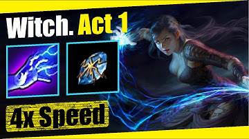 Witch (Lightning Tendrils). 4x Speed. Act 1