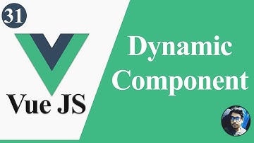 Dynamic Component in Vue Js (Hindi)