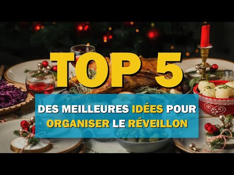 Vidéo: De nouveaux conseils pour organiser une soirée de réveillon