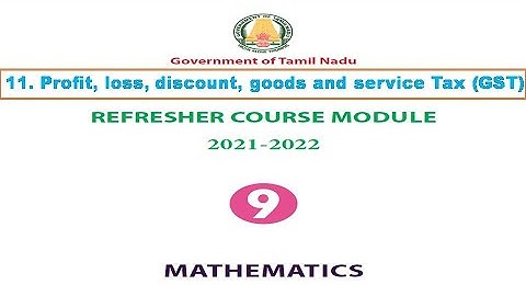 9th maths refresher module with answers unit 11 Profit,Loss,Discount,goods,tax Answer english medium