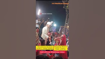 IAS Shubham Kumar ❤️ Priyangi Mehta wedding video 🎉