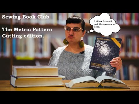 Sewing Book Club - The Metric Pattern Cutting edition - YouTube