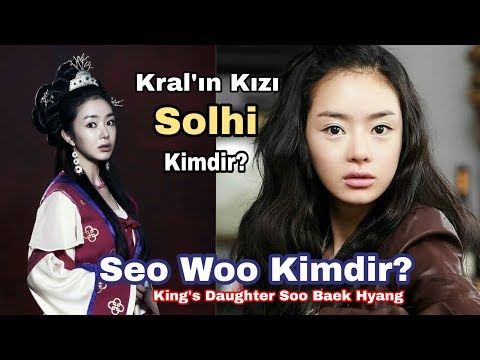 Kralın Kızı Solhi Kimdir? (Seo Woo)
