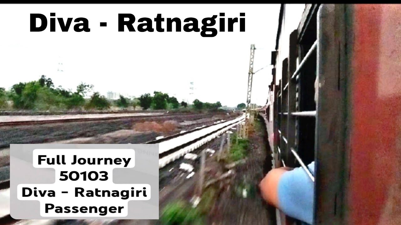 🚆50103 Diva - Ratnagiri Passenger | Monsoon Journey ⛈️ | Full Journey |