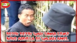 Detik detik Wak UMAR HISTERIS Pertamakali Lihat AMEL Seakan Lihat NIKE ARDILLA