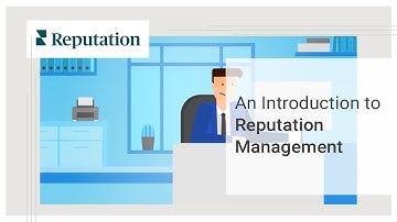 An Introduction to Reputation Management | Reputation