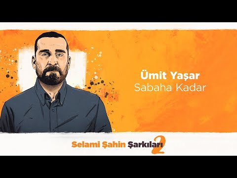 Ümit Yaşar - Sabaha Kadar (Official 4K Lyric Video)