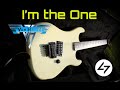 I&#39;m the One_Van Halen Guitar Cover