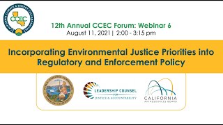 Webinar 6 – Incorporating Environmental Justice Priorities into Regulatory and Enforcement Policy