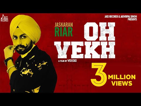 full-video-(part-2)-|-oh-vekh-|-jaskaran-riar-|-ellde-fazilka-|-new-punjabi-songs-|-jass-records