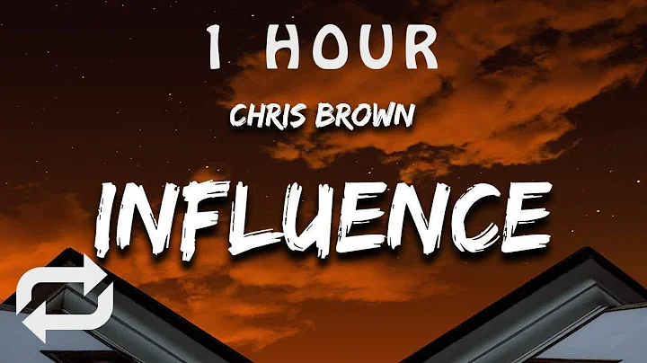 [1 HOUR 🕐 ] Chris Brown - Under The Influence ((Lyrics))