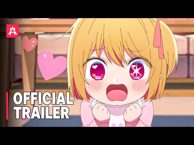 Oshi no Ko  Official Trailer 2 