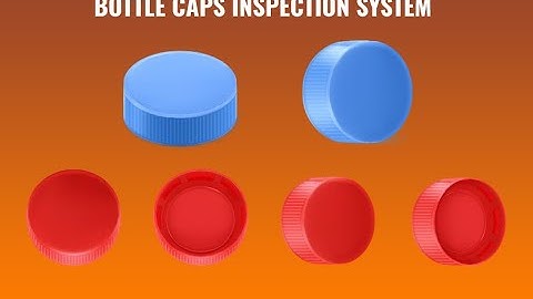 Bottle Caps Inspection System