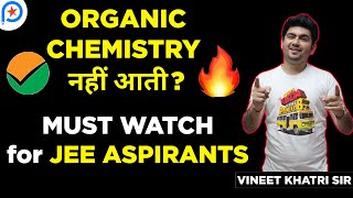 Best IIT JEE & NEET Organic Chemistry Lectures for FREE - Vineet Khatri | ATP STAR kota screenshot 5