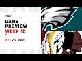 Philadelphia Eagles vs Washington Redskins Week 15 NFL Game Preview