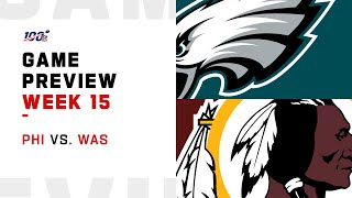Philadelphia Eagles vs Washington Redskins Week 15 NFL Game Preview