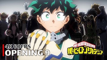 My Hero Academia - Opening 9 [4K 60FPS | Creditless | CC]