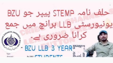BZU LLB 3 YEAR STUDENTS AFFIDAVIT STEMP PAPER PATTERN:LAW STUDENTS AFFIDAVIT REQUIRED BZU 20/11/2025