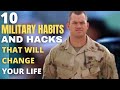 10 military habits and hacks that will change your life