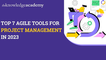 Top 7 Agile Tools for Project Management in 2025 |  Agile Tools for Project Management | Agile Tools