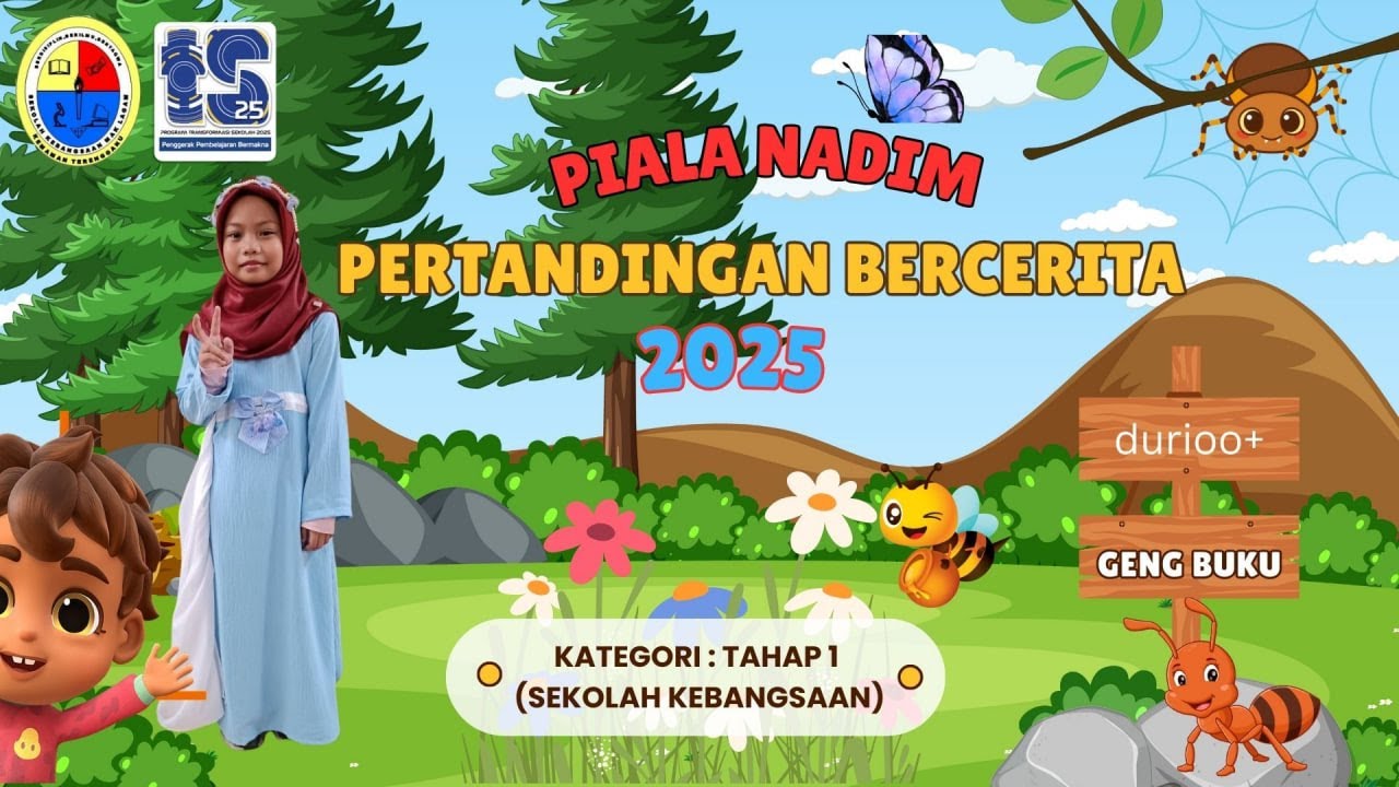 PIALA NADIM : PERTANDINGAN BERCERITA 2025 KATEGORI TAHAP 1 ( SEKOLAH KEBANGSAAN )