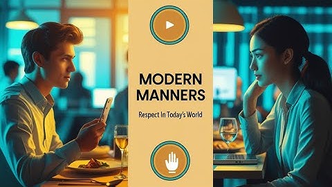 Are You Rude? The Unwritten Rules of Modern Manners Everyone Should Know