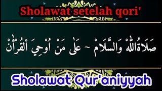 Sholawat Qur'aniyyah  - Sholawat setelah qori'  - H  Muammar ZA