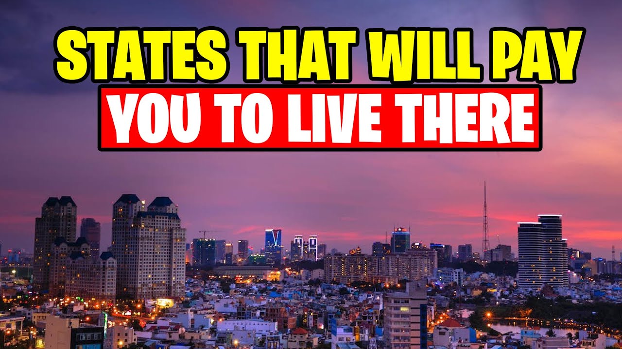 States That Will Pay You to Live There YouTube