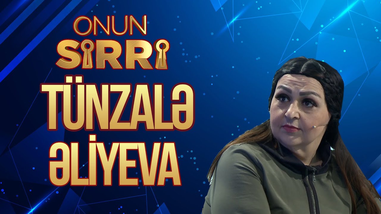 Tünzalə Əliyeva efirdə hönkürdü - Əvvəlcədən bilsəydim toyum olmazdı - Onun Sirri (Tam hissə)