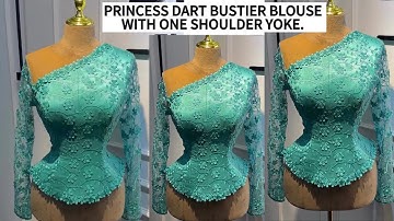 How to Draft a Princess Dart Busier Blouse with a stylish one Shoulder Yoke.