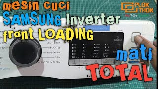 Module mesin cuci SAMSUNG Inverter Front Loading MATI TOTAL @mroplok-othok2888 
