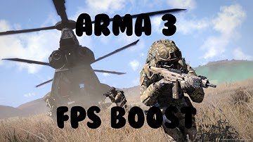 ARMA 3 FPS BOOST / FIX