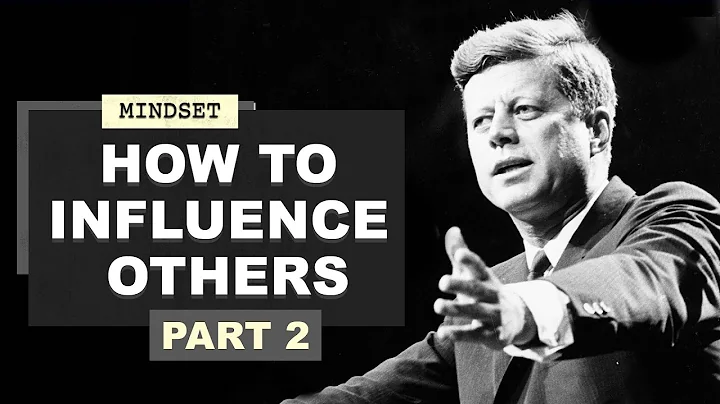 How to Influence Others | Leadership and Persuasio...