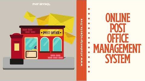 PHP - MySQL Online Post Office Project