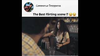 The Best Flirting scene !!