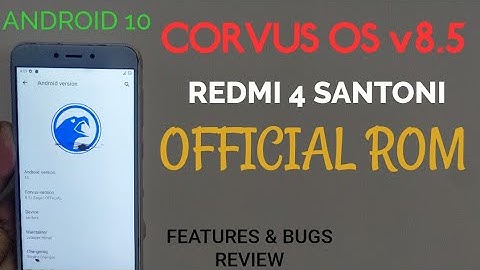 Redmi 4/4X- Corvus OS v8.5 OFFICIAL ANDROID 10 Rom | Sage | Official Build |Detailed Review, SANTONI