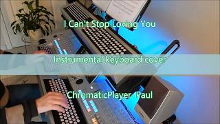 I Can't Stop Loving You - Organ & keyboard (chromatic) chords