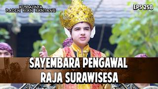 Kian Santang Kembali Belajar Islam | KEMBALINYA RADEN KIAN SANTANG | EPS. 258 | PART 3