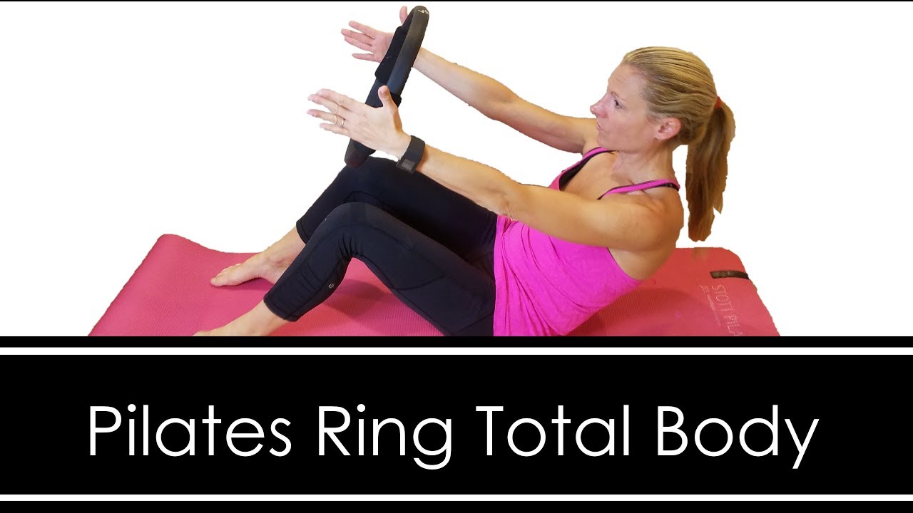 PILATES RING: TOTAL BODY WORKOUT