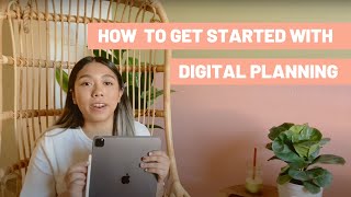 How to get started with Digital Planning | Digital Planning for beginners | Digital Planning