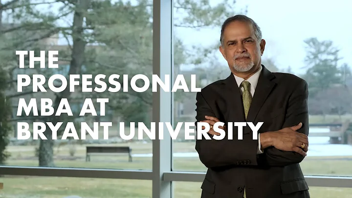 The Professional MBA at Bryant University