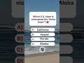 Which U.S. state is nicknamed the "Aloha State"? 🌺 #dailyquiz #triviatricks #quiz #trivia