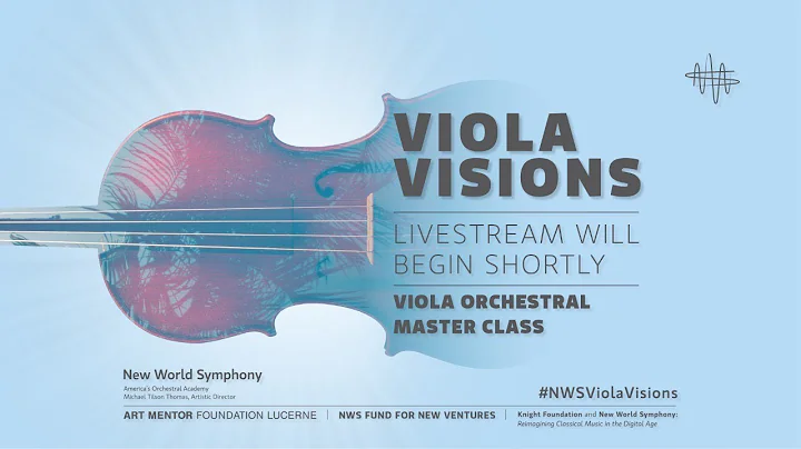 Viola Visions: Viola Orchestral Master Class