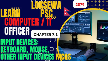 Computer Officer | Input Devices: Keyboard, Mouse, Other Input Devices MCQs | Chapter 7.1 | SeeKam
