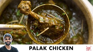 Palak Chicken Recipe | Dhaba Style Saag Wala Chicken | ढाबा जैसा पालक चिकन | Chef Sanjyot Keer