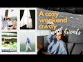 A WEEKEND AWAY with friends, road trip, staying in a cottage | VLOG | Angelina Danilova