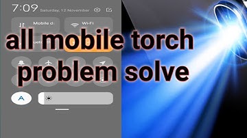 All mobile torch problem solve flash light repair