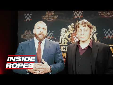 Triple H and William Regal talk Getting A WWE UK PPV and Chances of Pete Dunne vs Regal