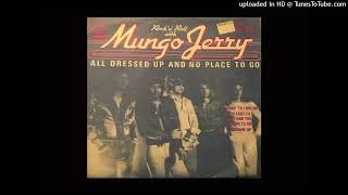 Mungo Jerry - Too Fast To Live And Too Young To Die